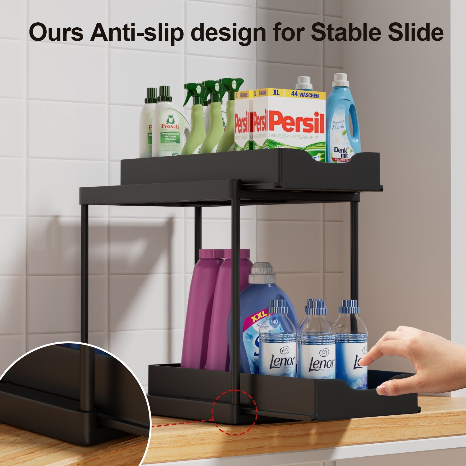Anti-slip under sink storage organizer for detergents and household supplies.