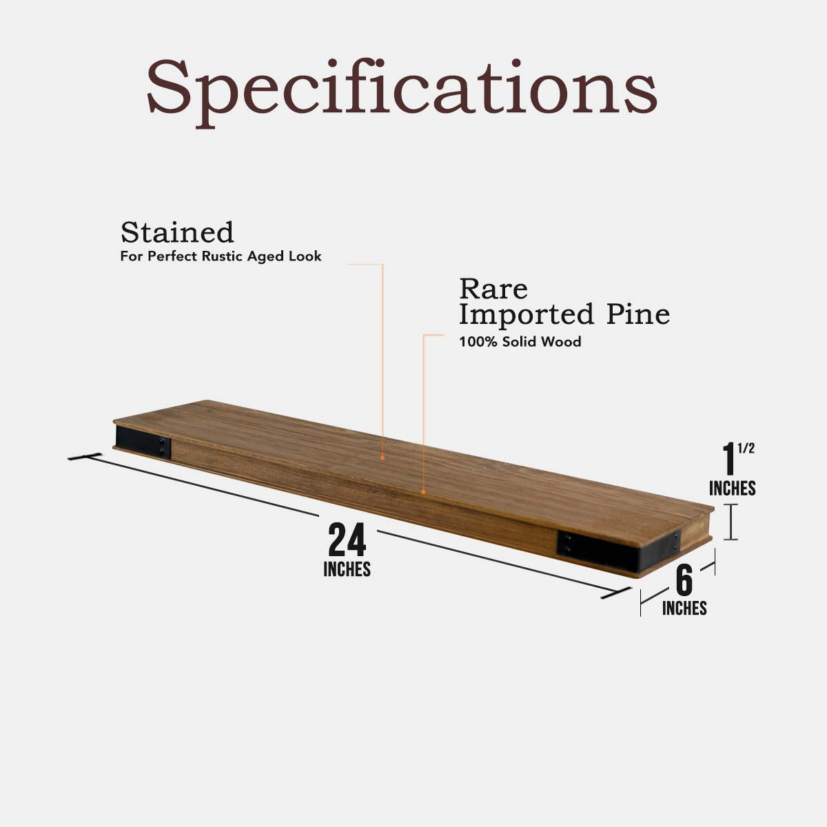 24-inch floating shelf made of rare imported pine wood with stained finish.
