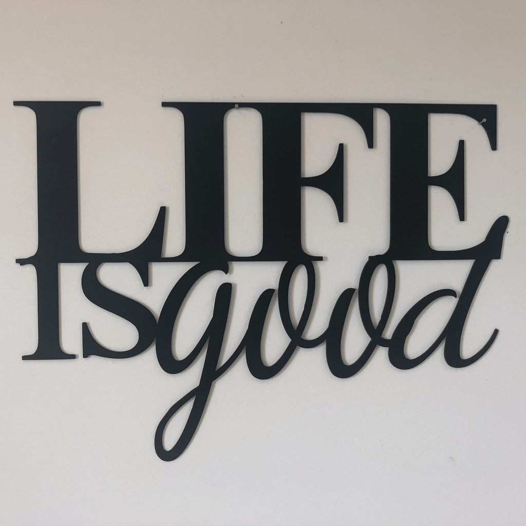 Home Decor Life Is Good Metal Wall Art | Inspirational Decor