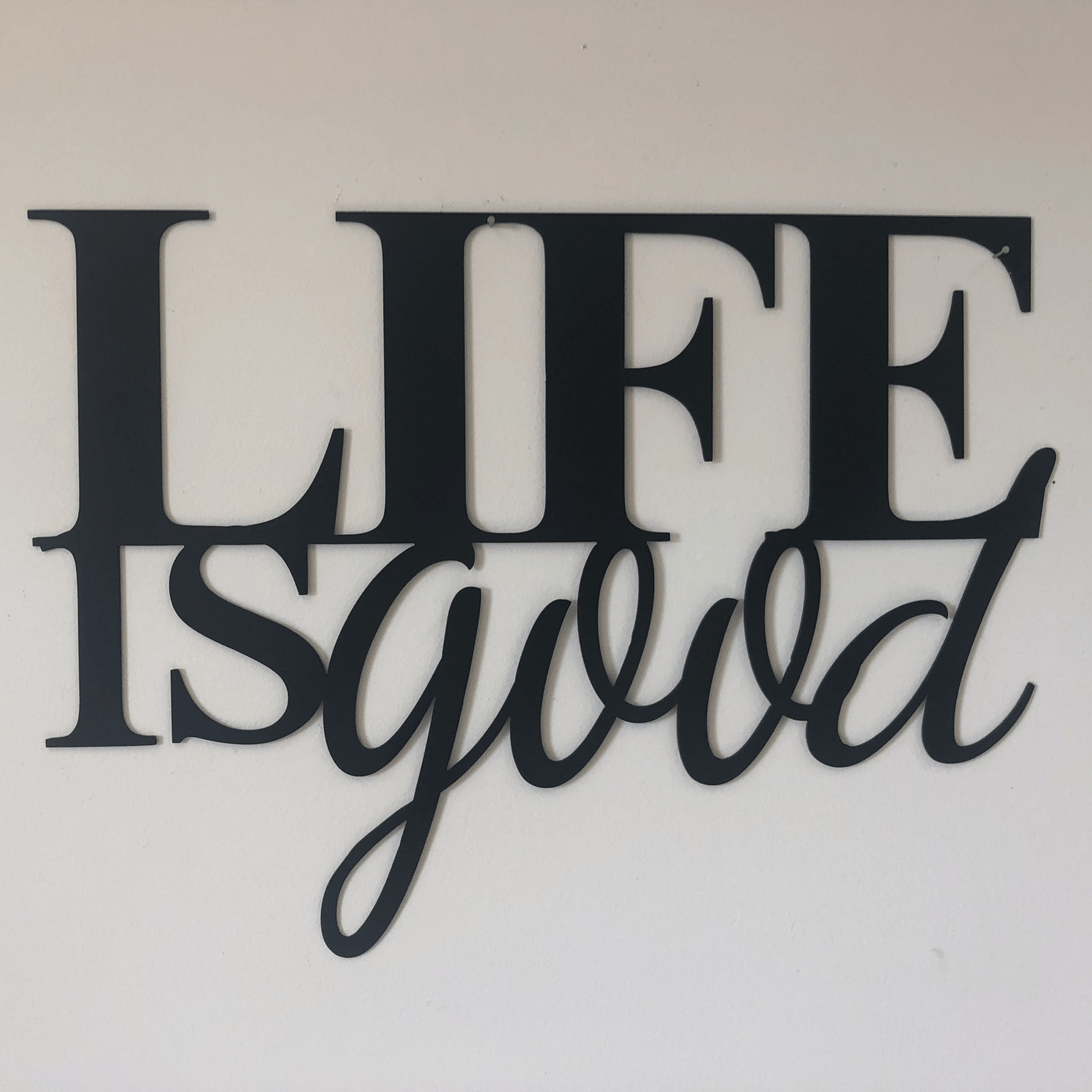 Home Decor Life Is Good Metal Wall Art | Inspirational Decor